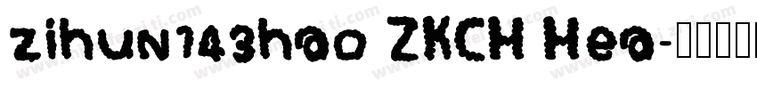 zihun143hao ZKCH Hea字体转换